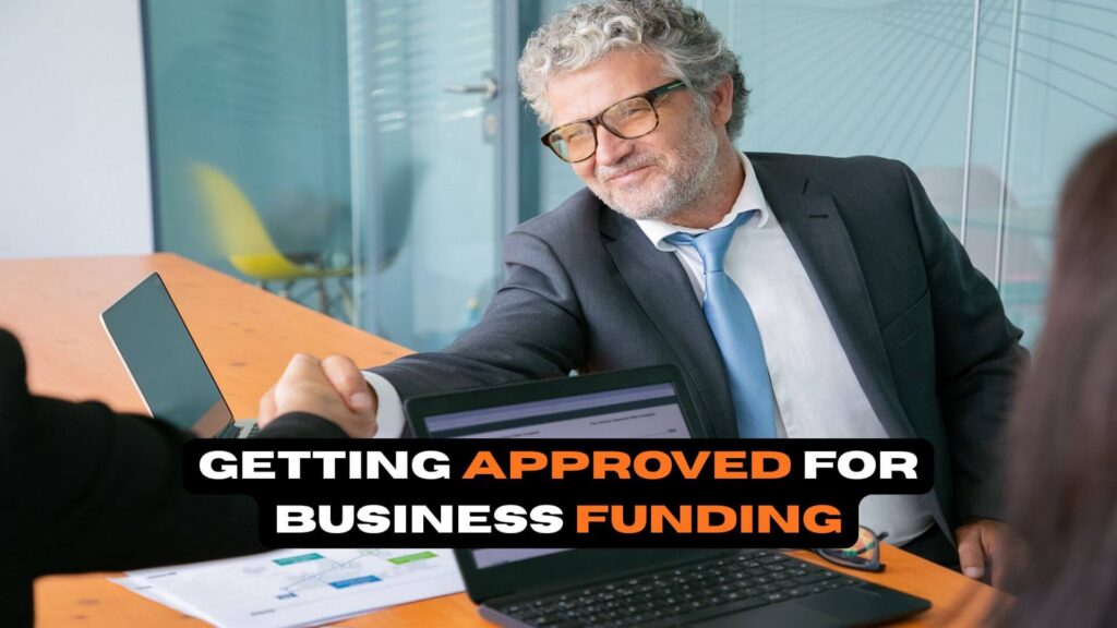Getting Approved for Business Funding